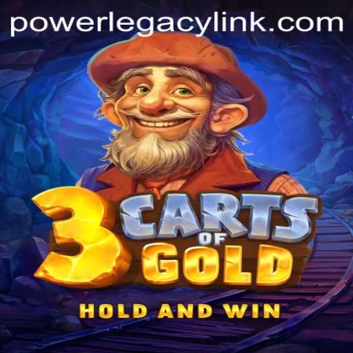 Unveiling the Thrilling World of 3cartsOfGold: Discover the POWER LEGACY