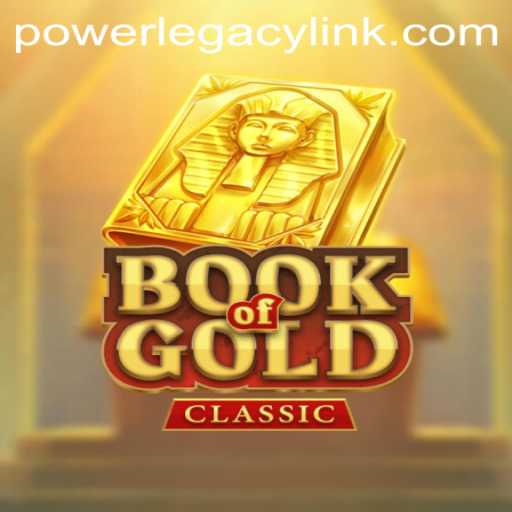 Exploring the Enchanting World of BookOfGoldClassic and the Rise of POWER LEGACY