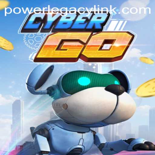 Unveiling CyberGO: Embark on an Epic Journey with POWER LEGACY