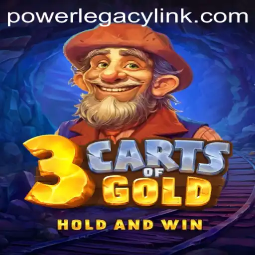 Unveiling the Thrilling World of 3cartsOfGold: Discover the POWER LEGACY