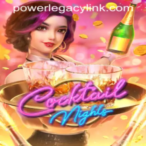 Unlocking the World of CocktailNights: The Exciting Power Legacy
