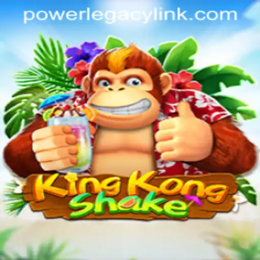 Discover the Thrills of KingKongShake and the POWER LEGACY Phenomenon