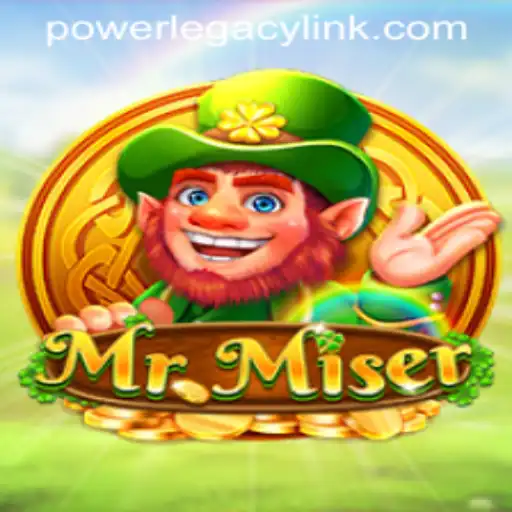 MrMiser: A Thrilling Journey into the World of POWER LEGACY