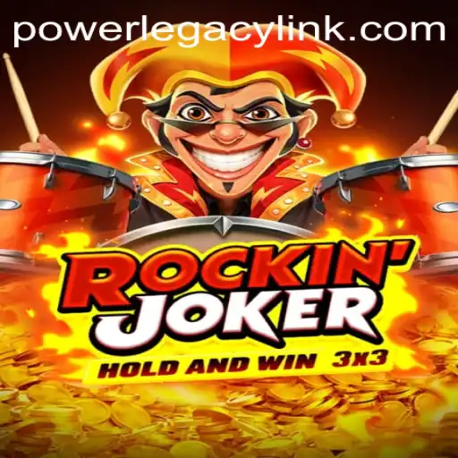 Exploring POWER LEGACY: An In-Depth Guide to the Rockinjoker Game