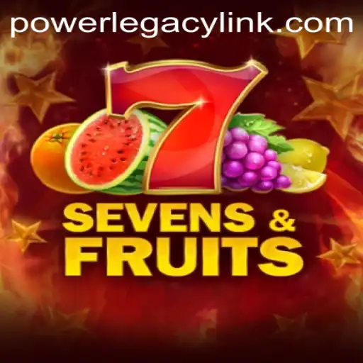 Exploring the Exciting World of SevensFruits and the POWER LEGACY