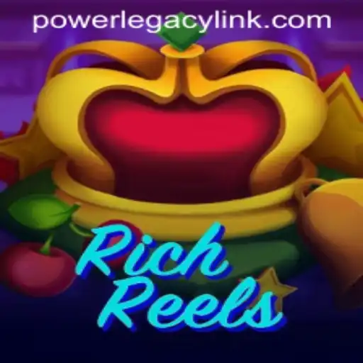 RichReels: Power Legacy - The Ultimate Gaming Experience